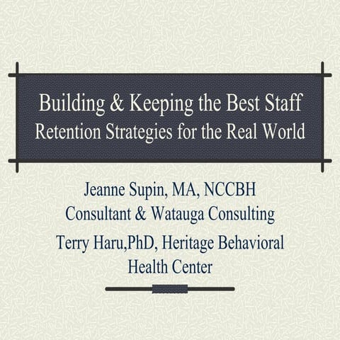 Building The Best Staff Keeping Them