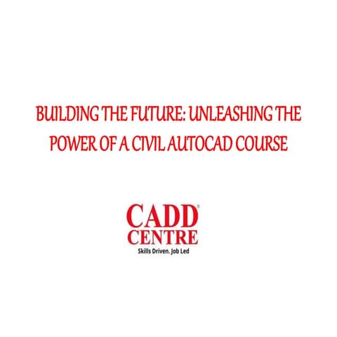 Building the Future: Unleashing the Power of a Civil AutoCAD Course
