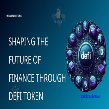 Building the Future of Finance with DeFi Token Development.pptx
