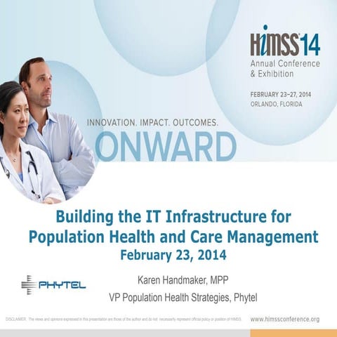 Building the IT Infrastructure for Population Health and Care Management
