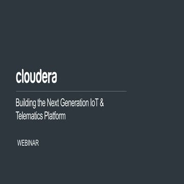 Building the Next Generation IoT & Telematics Platform