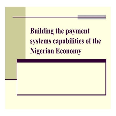 Building the payment systems capabilities of the nigerian banking ...