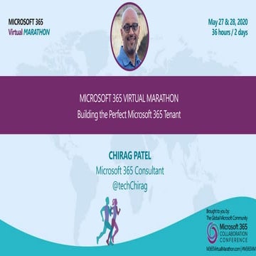 Building the Perfect Microsoft 365 Tenant - Microsoft 365 Virtual Marathon