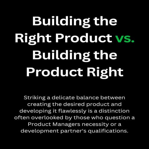 Building the Right Product vs. The Product Right | PDF