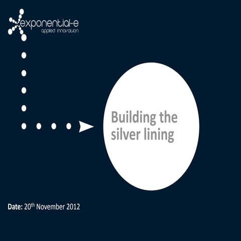 Building the silver lining   seminar slides