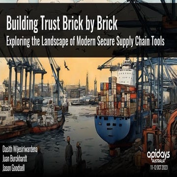 apidays Australia 2023 - Building Trust Brick by Brick, Dasith Wijesiriwarden...