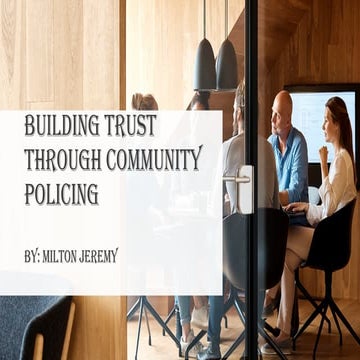 Building Trust Through Community Policing: Strengthening Neighborhood ...