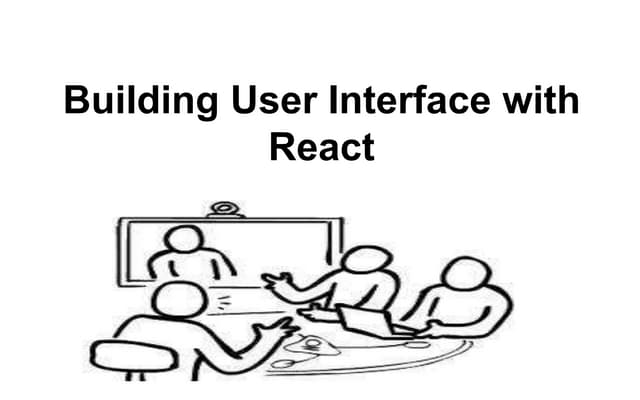 Building user interface with react