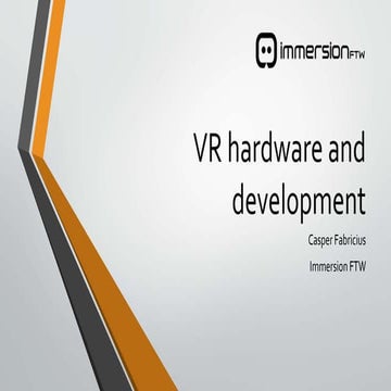 VR hardware & development