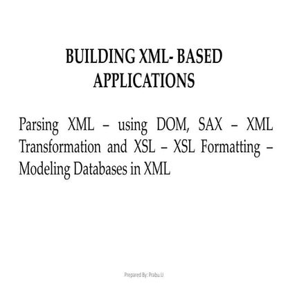 Building XML Based Applications | PPT