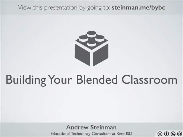 Building Your Blended Classroom
