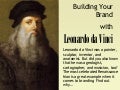 Building Your Brand with Leonardo da Vinci