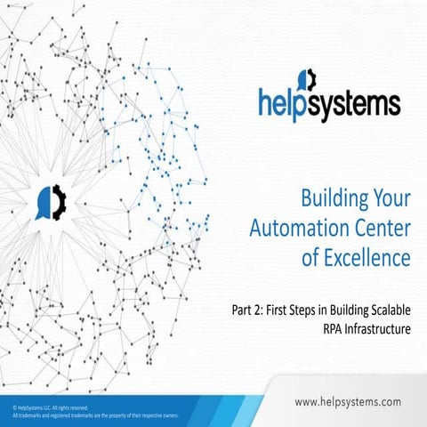 Center of Excellence Part 2 - First Steps in Building Scalable RPA