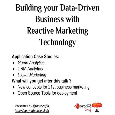 Building your data driven business with Reactive Marketing Technology
