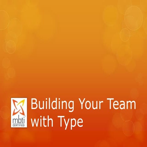Building Your Team with Type