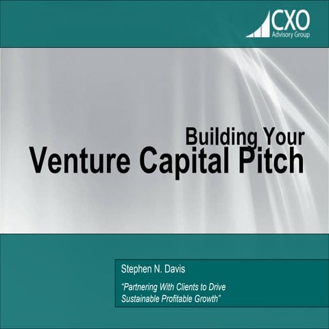Building Your Venture Capital Pitch