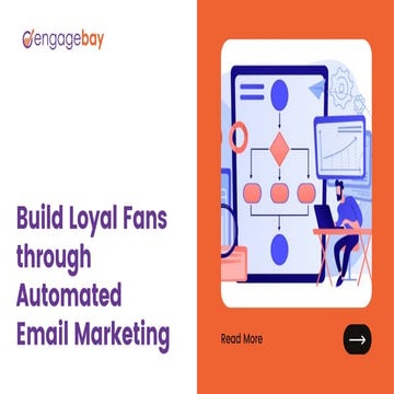 Build loyal fans through automated email marketing | PPT