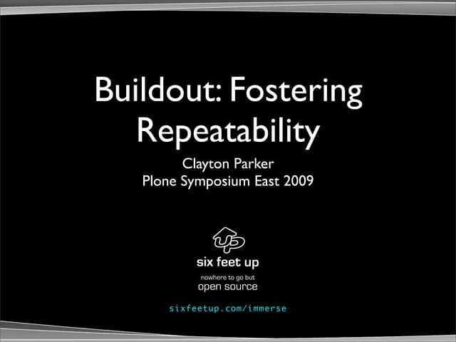 Buildout: Fostering Repeatability