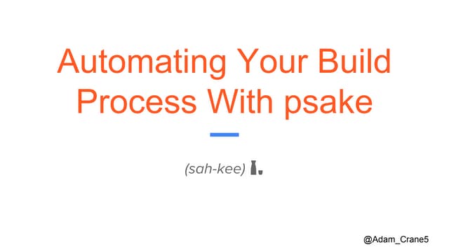 Build scripting with psake