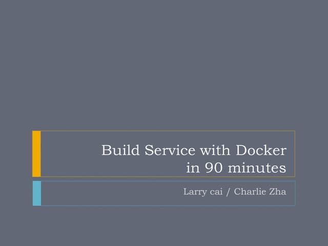 Buildservicewithdockerin90mins