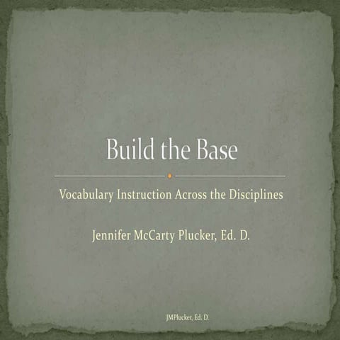 Build the Base (Vocabulary Instruction) Hutchinson