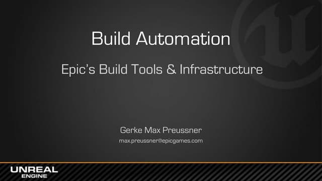 West Coast DevCon 2014: Build Automation - Epic’s Build Tools & Infrastructure