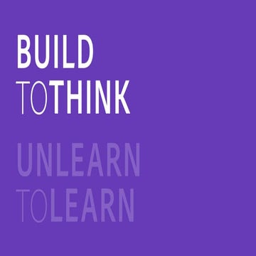Build to Think