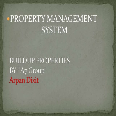 Build up property presentation