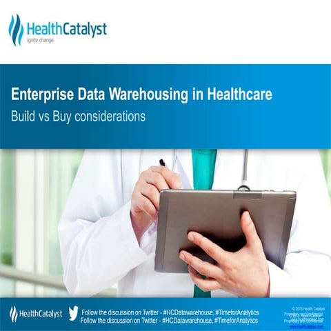 Build vs. Buy a Healthcare Enterprise Data Warehouse: Which is Best for You?