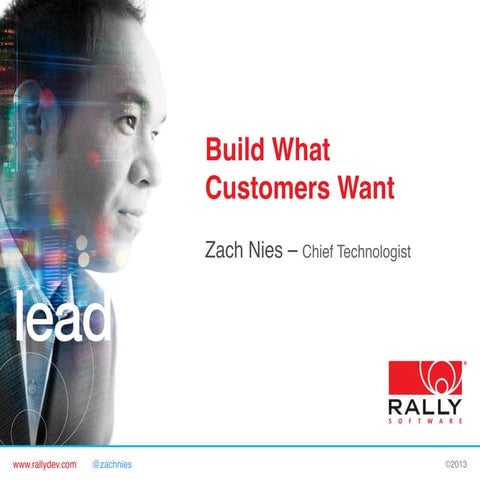 Build What Customers Want