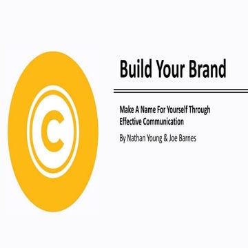 Build Your Brand: Make A Name For Yourself Through Effective Communication