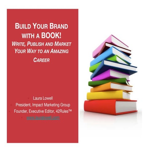 Build your brand with a book   laura lowell - marketing camp