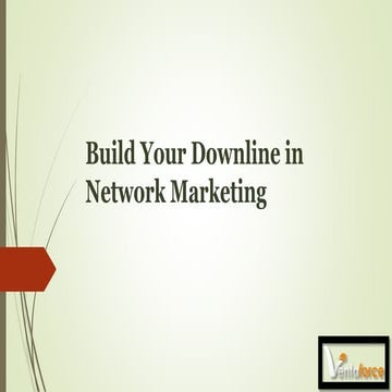 Downline Building strategy in MLM Business
