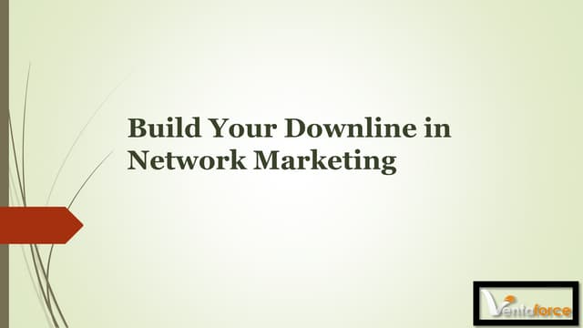 Downline Building strategy in MLM Business