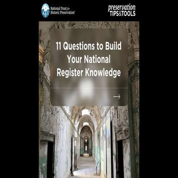 11 Questions to Build Your National Register Knowledge.pptx