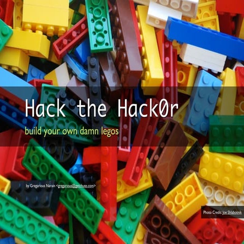 Hack the Hacker: Build Your Own Damn Legos