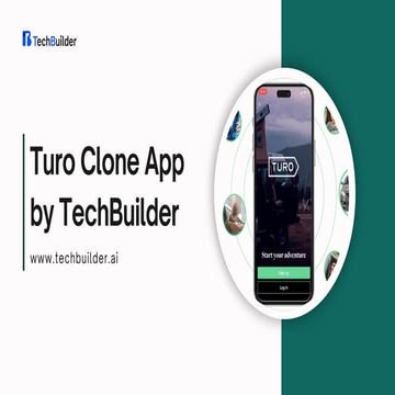 Curated visual reference: Turo Quickly Built A Scalable Reference: Build Your Own Turo Clone App Techbuilder
