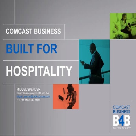 Built for Hospitality Comcast Business call 786 558 4440