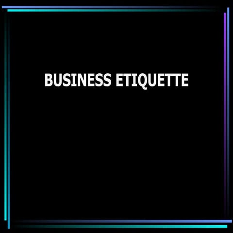 Buisness Etiquette