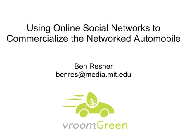 Using Online Social Networks to Commercialize the Networked Automobile