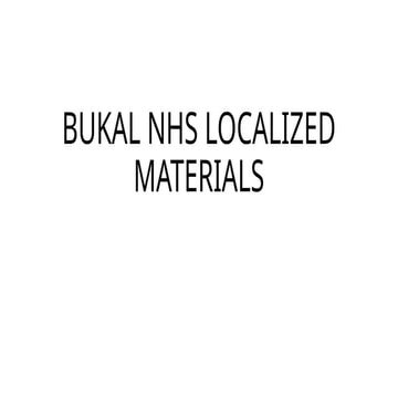 BUKAL NATIONAL HIGH SCHOOL LOCALIZED AND CONTEXTUALIZED MATERIALS IN IMPROVING NUMERACY AND LITEARCY