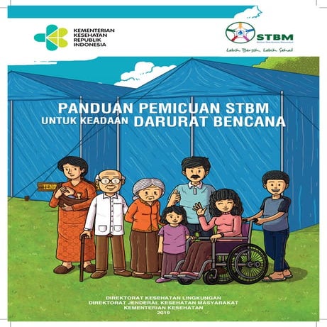 Penduan Pemicuan Sanitasi Total Berbasis Masyarakat (STBM) Untuk Keadaan Darurat Bencana