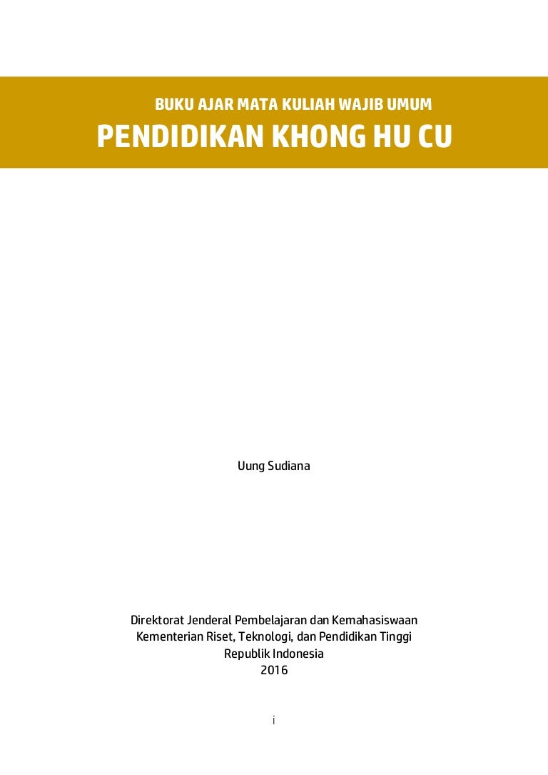 Buku Ajar Mata Kuliah Wajib Umum Pendidikan Khong Hu Cu Perguruan Tin