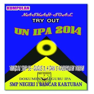 KUMPULAN SOAL  TO UN IPA KAB.TUBAN ...