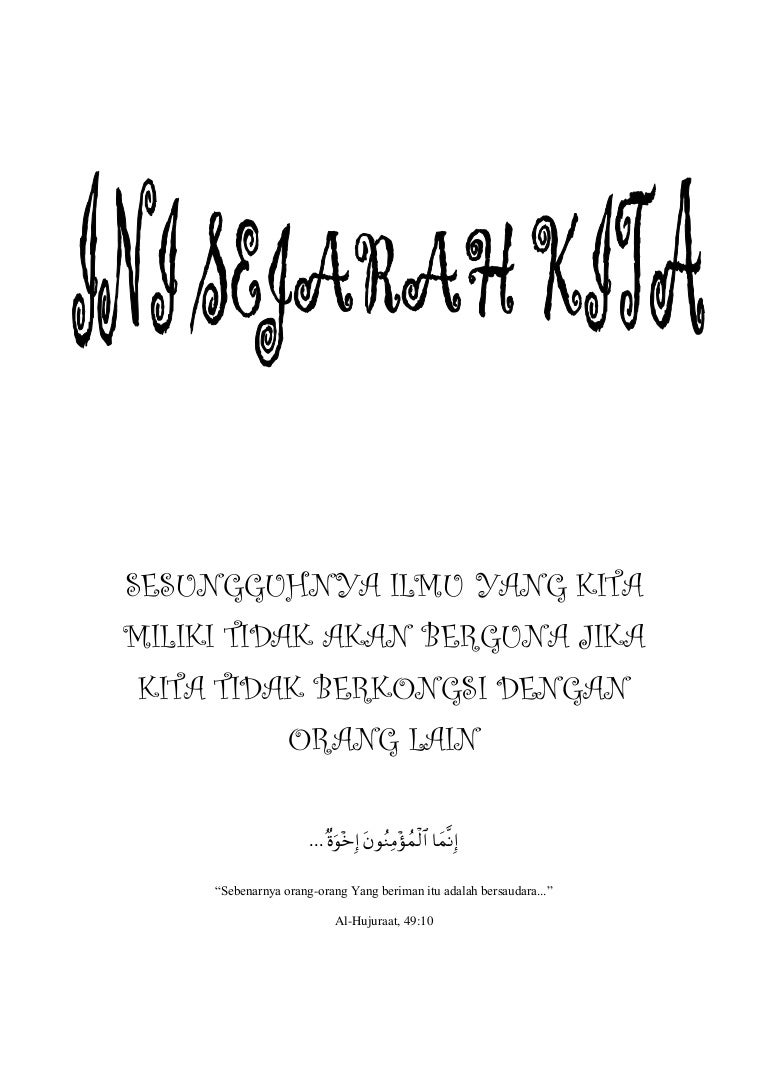 Ini Sejarah Kita