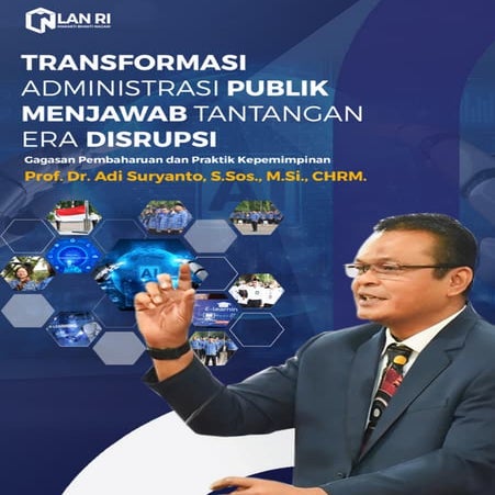 Transformasi Administrasi Publik Menjawab Tantangan Era Disrupsi