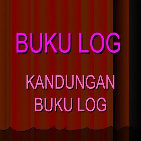 Panduan mengisi buku log