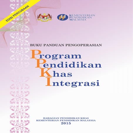 Buku Panduan Pengoperasian PROGRAM PENDIDIKAN KHAS INTEGRASI