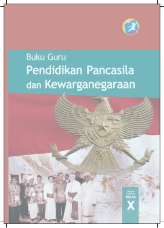 Buku Pegangan Guru PPKN SMA/SMK kelas 10 kurikulum 2013 edisi revisi 2014