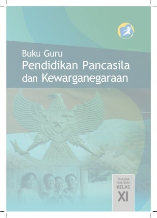 Buku Pegangan Guru PPKN SMA/SMK Kelas 11 Kurikulum 2013